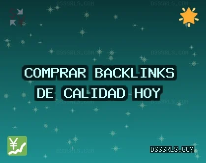 Comprar backlinks de calidad hoy Backlinks de calidad
